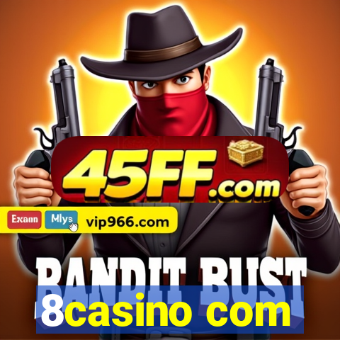 8casino com